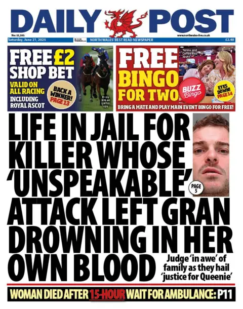 Daily Post Daily Post front page headline next to a photo of a man: Life in jai; for killer whose 'Unspeakable' attack left gran drowning in her own blood; Judge 'in awe' of family as they hail 'justice for Queenie'.