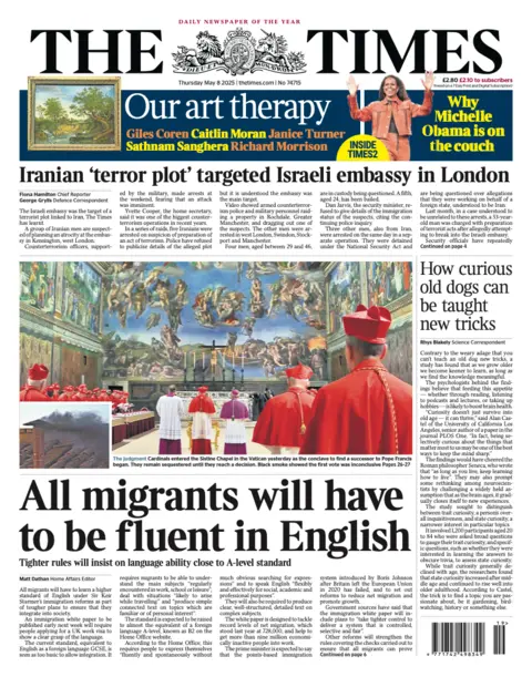 The headline on the front page of the Times reads "all migrants will have to be fluent in English".  The main picture shows cardinals, wearing red, entering the Sistine Chapel in the Vatican to take part in a vote to find a successor to Pope Francis. 
