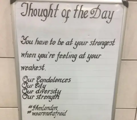 Oval Tube Station The Thought written after the Westminster terror attack in March: You have to be at your strongest when you're feeling at your weakest