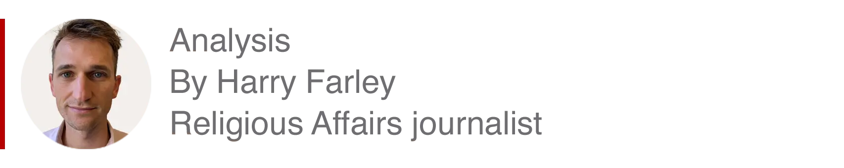 Analysis box by Harry Farley, Religious Affairs journalist