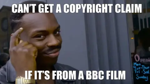 BBC Fictional character Roll Safe - in a popular BBC mockumentary - taps his head in thought. The photo also has the text: "Can't get a copyright claim if it's from a BBC film"