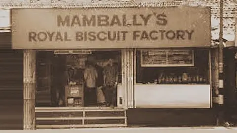 Mambally Family The Mambally’s Royal Biscuit Factory