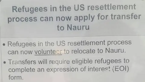 REFUGEE ACTION COALITION A notice in Manus Island offering refugees the possibility of moving to Nauru