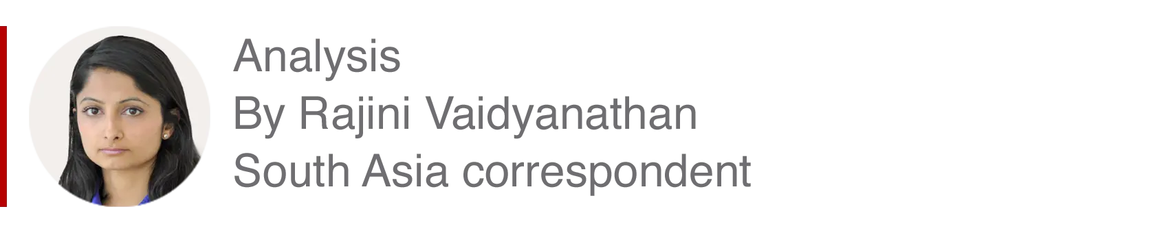 Analysis box by Rajini Vaidyanathan, South Asia correspondent