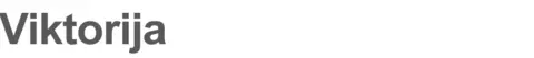 Name: Viktorija