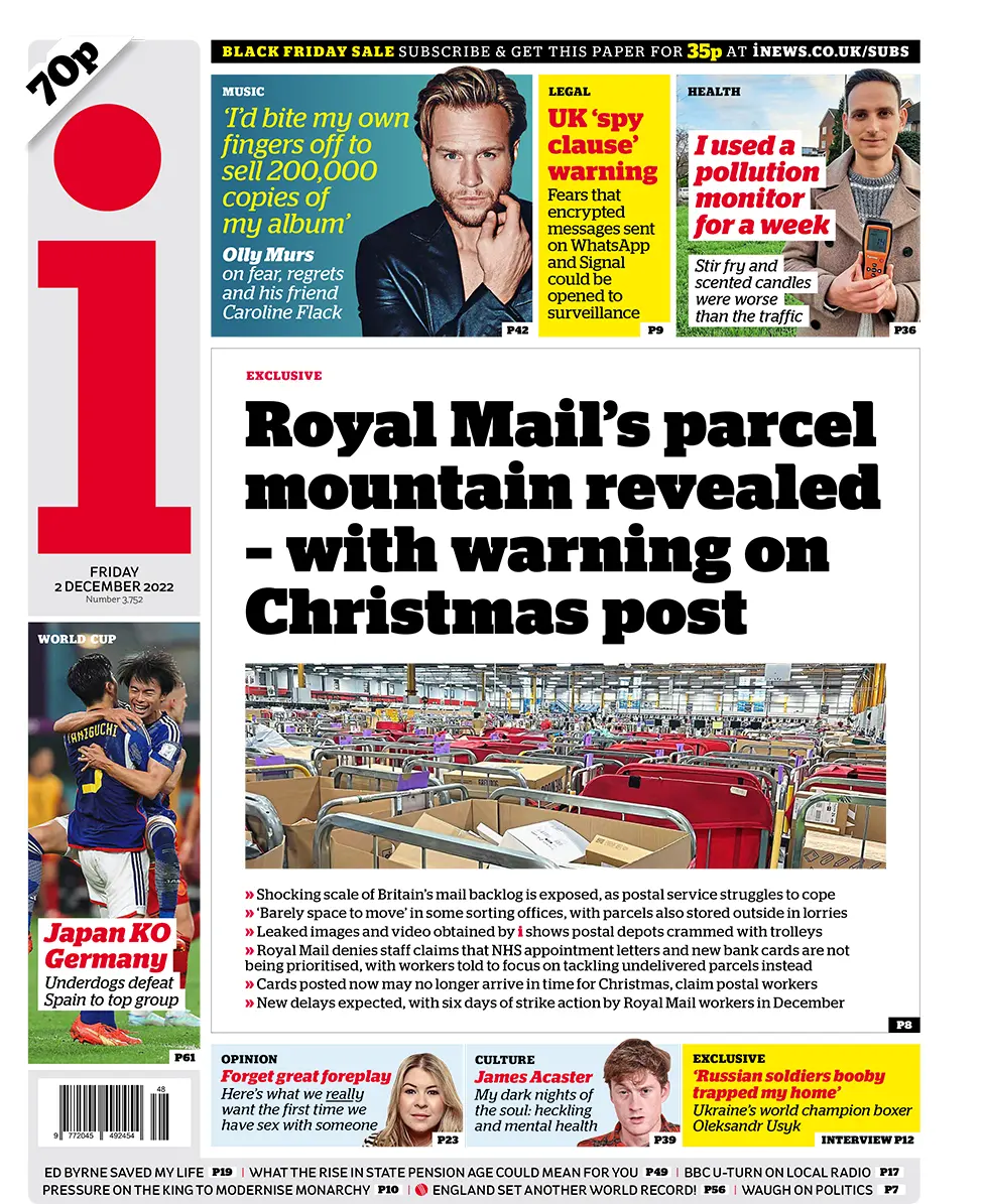 The headline in the i newspaper reads 'Royal Mail's parcel mountain revealed - with warning on Christmas post'