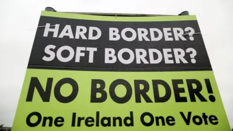 AFP A sign calling for no border between Northern Ireland and the Republic of Ireland