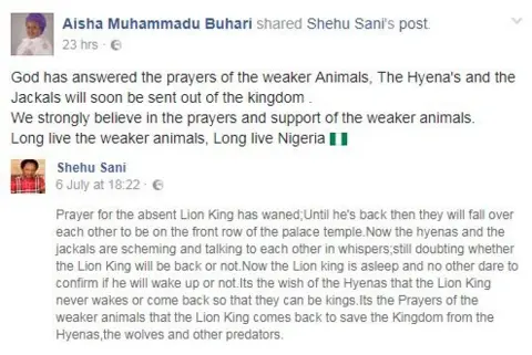 Facebook/Aisha Muhammadu Buhari A Facebook post, saying: "God has answered the prayers of the weaker Animals, The Hyena's and the Jackals will soon be sent out of the kingdom .