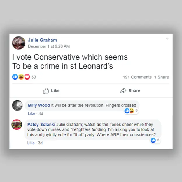 facebook Post from Julie Graham "I vote conservative which seems to be a crime in st leonards" followed by a response from Patsy which begins: "hostile messages aren't going to help you think beyond" and criticises the Conservative stance on the NHS and fire service.