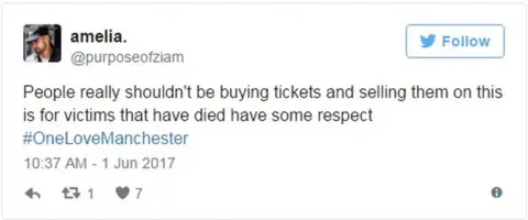 Twitter @purposeofziam Tweet: People really shouldn't be buying tickets and selling them on this is for victims that have died have some respect #OneLoveManchester