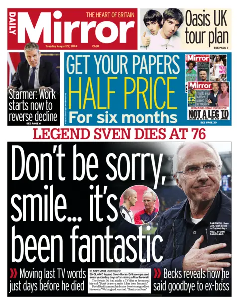 The Daily Mirror's front page headline also reads: "Don't be sorry, smile... it was fantastic"