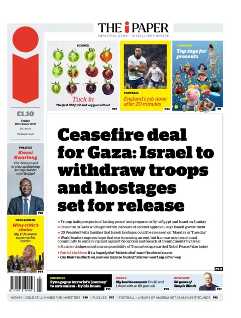 "Ceasefire deal for Gaza: Israel to withdraw troops and hostages set for release" reads the headline on the front page of The i Paper.