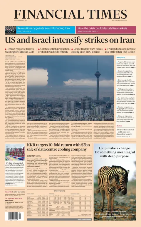 "US and Israel intensify strikes on Iran," reads the headline on the front page of the Financial Times.