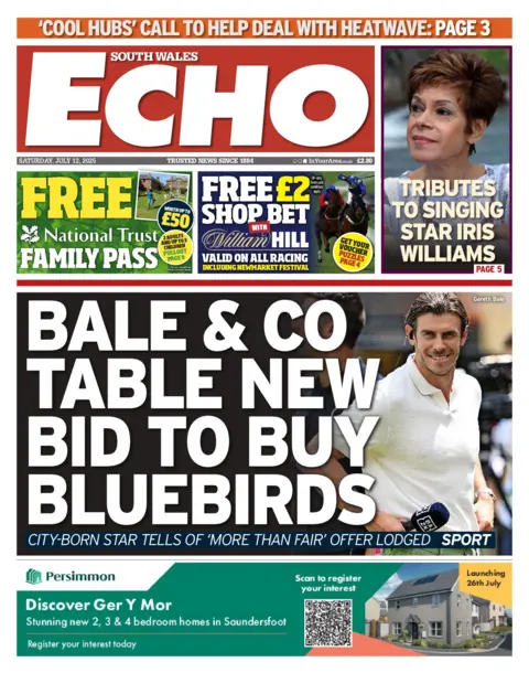 South Wales Echo South Wales Echo front page, with a picture of Gareth Bale and the headline "Bale & Co table new bid to buy Bluebirds". In the top right is a picture of Irish Williams with the headline "Tributes to singing star Iris Williams". 