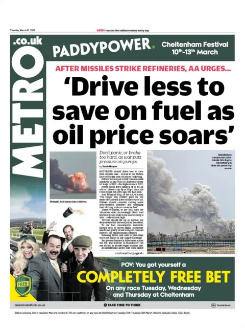 "After missiles strike refineries, AA urges... 'Drive less to save on fuel as oil price soars'," reads the headline on the front page of the Metro.