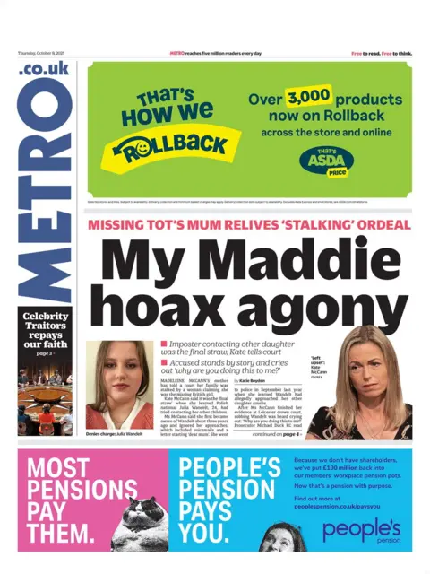 "My Maddie hoax agony," reads the front page of the Metro newspaper