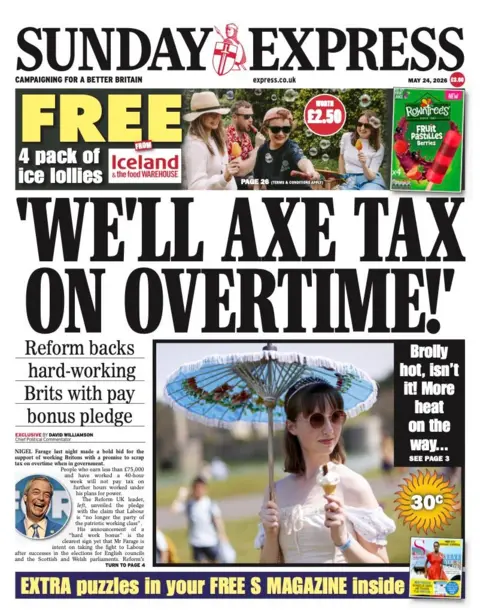 BBC The headline on the front page of the Sunday Express reads: "We'll axe tax on overtime."