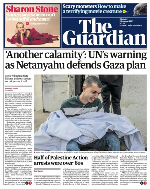 The headline on the front page of the Guardian reads: "'Another calamity': UN's warning as Netanyahu defends Gaza plan".