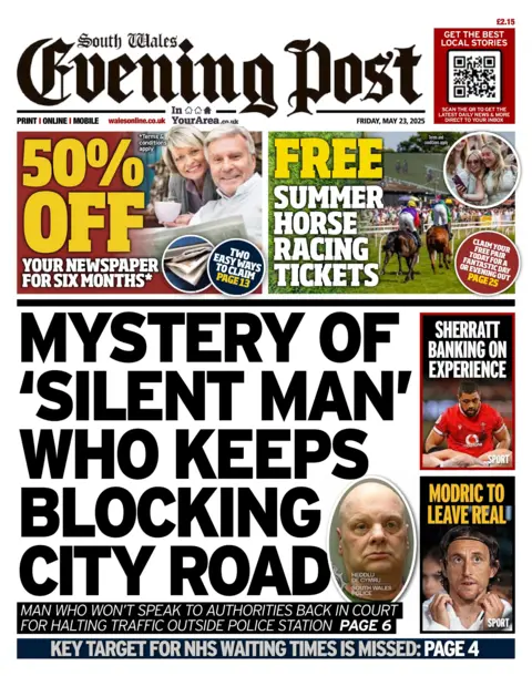 South Wales Evening Post The South Wales Evening Post newspaper front page shows main headline: Mystery 'silent man' who keeps blocking city road; Man who won't speak to authorities back in court for halting traffic outside police station. 