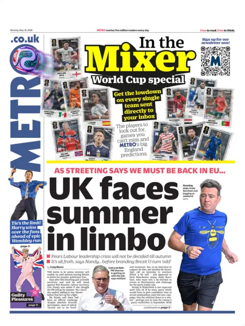 The headline on the front page of the Metro reads: "UK faces summer in limbo."