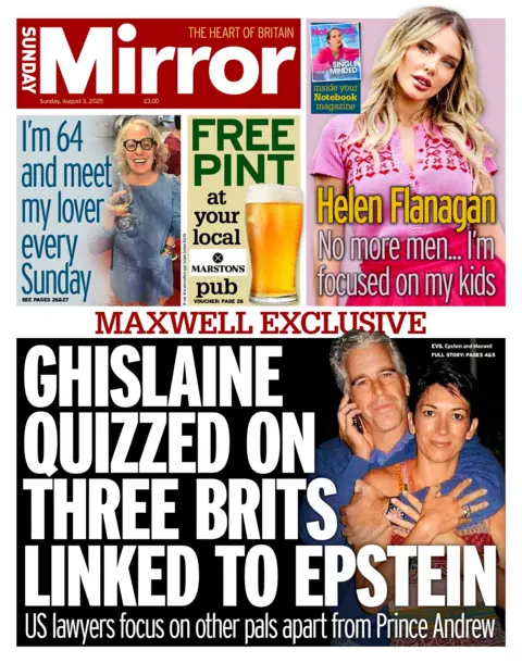 "Ghislaine quizzed on three Brits linked to Epstein" reads the headline on the front page of the Daily Mirror.