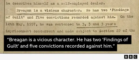  “Breagan is a vicious character. He has two ‘Findings of Guilt’ and five convictions recorded against him.”  