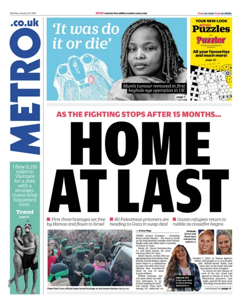 The front page of the Metro reads: "Home at last". 