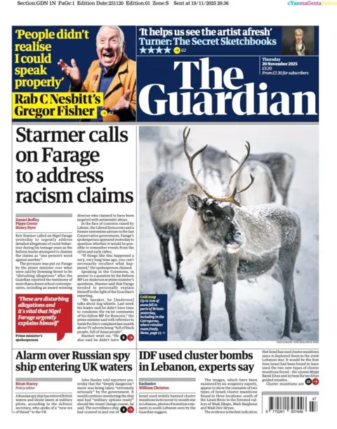 The headline on the front page of the Guardian reads: “Starmer calls on Farage to address racism claims”.