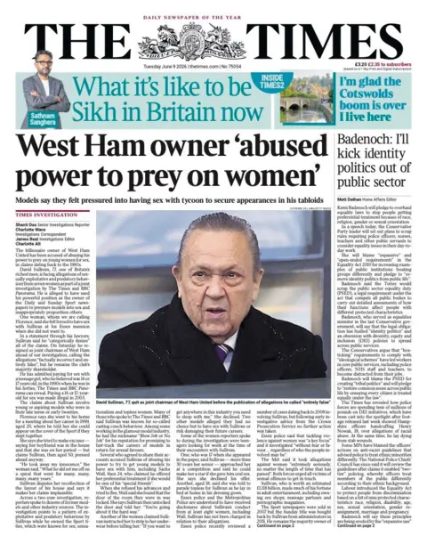 The headline on the front page of the Times reads: “West Ham owner 'abused power to prey on women'”.