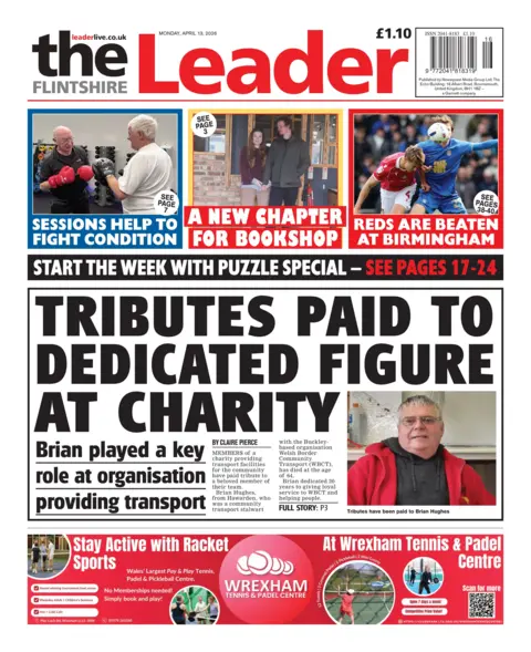 Flintshire Leader Flinktshire Leader front page with headline: Tributes paid to dedicated figure at charity: Brian played a key role at organisation providing transport. Other headlines include: 'A new chapter for bookshop' and 'Reds are beaten at Birmingham'. 