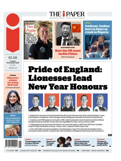 "Pride of England: Lionesses lead New Years Honours" reads the headline on the front page of the i Paper.