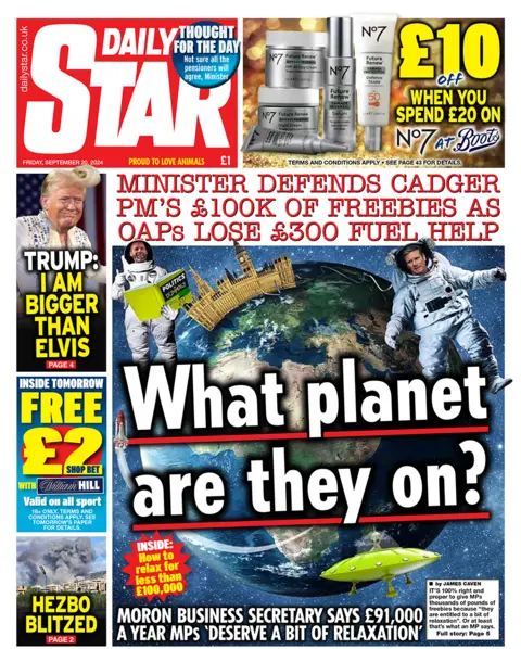 "What planet are they on" says the Daily Star 