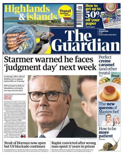 The headline on the front page of the Guardian reads: "Starmer warned he faces 'judgement day' next week."