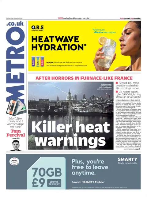 "Killer heat warnings: After horrors in furnace-like France," reads the headline on the front page of the Metro.