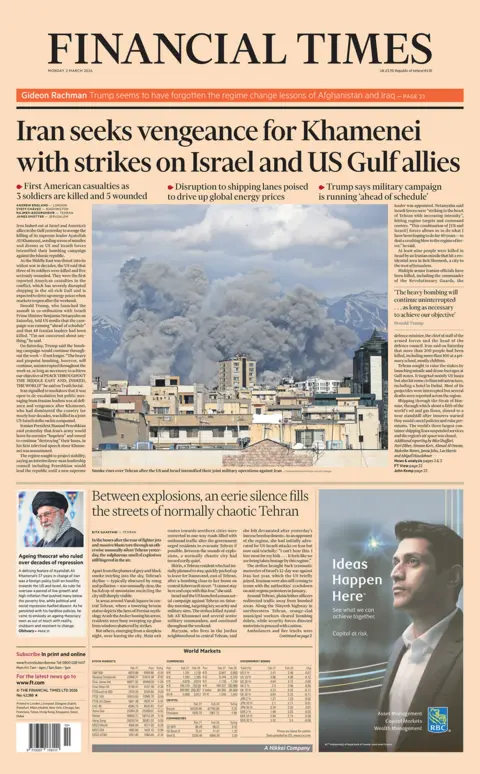 The headline on the front page of the Financial Times reads: “Iran seeks vengeance for Khamenei with strikes on Israel and US Gulf allies”.
