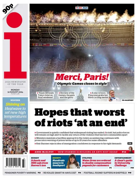 The headline in the i reads: Hopes that worst of riots at an end