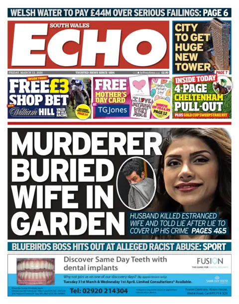 South Wales Echo South Wales Echo front page headline: Murderer buried wife in garden; Husband killed estranged wife and told lie after lie to cover up his crime.