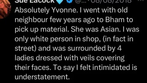 Another post which was published on X, where Sue Eacock said she felt "intimidated" being in a shop with four ladies with veils covering their faces.