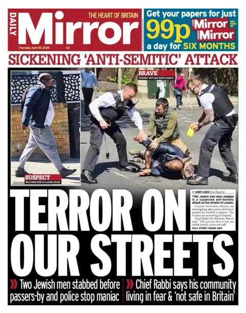 The headline on the front page of the Daily Mirror reads: "Terror on our streets."