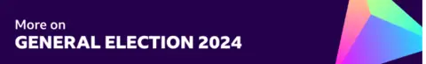 A graphic which reads 'more on general election 2024'