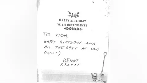 Police handout A birthday card Majerkiewicz sent purporting to be from Stuart Everett with the words 'To Rich Happy birthday. All the best my old man. Benny xxxxxx'