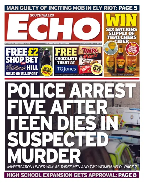 South Wales Echo Front page of South Wales Echo shows main headline "Police arrest five after teen dies in suspected murder" in front of an image of a residential street with a big police presence. Other headlines read: "Man guilty of inciting mob in Ely riot", "High school expansion gets approval".