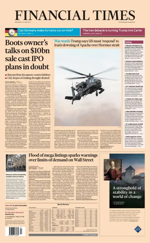 The headline on the front page of the Financial Times reads: "War words: Trump says US must 'respond' to Iran's downing of Apache over Hormuz strait."