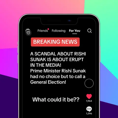 Graphic of a phone showing a screenshot of a TikTok saying "Breaking News: A scandal about Rishi Sunak is about to erupt in the media! Prime Minister Rishi Sunak had no choice but to call a General Election! What could it be??"