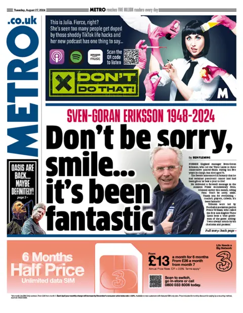 The main headline on the front page of Metro reads: 