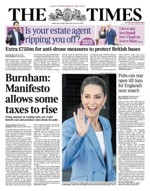 "Burnham: Manifesto allows some taxes to rise" reads the headline on the front page of the Times.