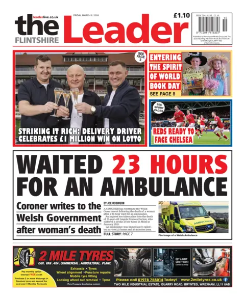 The Flintshire Leader The front page of The Flintshire Leader. The main headline reads: 'Waited 23 hours for an ambulance' other headlines read 'reds ready to face Chelsea' and 'striking it rich: delivery driver celebrates £1 million win on lotto'