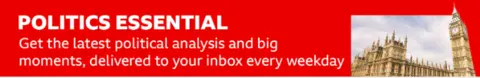 Thin, red banner promoting the Politics Essential newsletter with text saying, “Get the latest political analysis and big moments, delivered straight to your inbox every weekday”. There is also an image of the Houses of Parliament