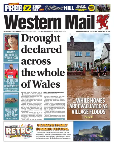 Western Mail Front page of the Western Mail. The headline reads 'drought declared across the whole of Wales...while home are evacuated as village floods'.
