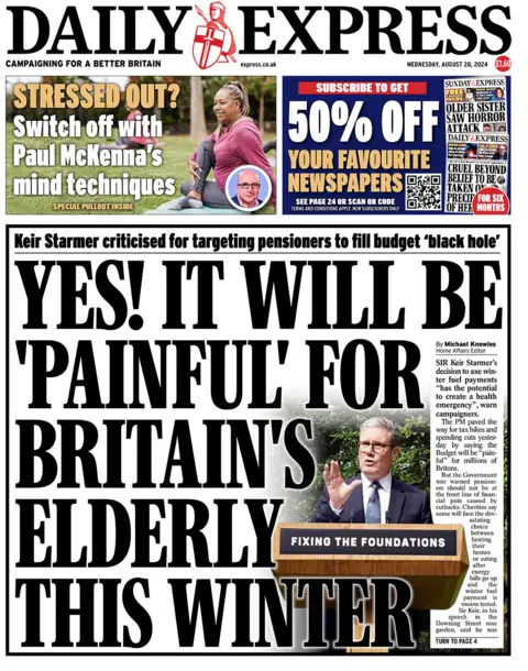 The main headline on the front page of the Daily Express reads: “Yes! It will be ‘painful’ for Britain’s elderly this winter”